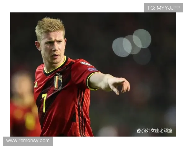 德布劳内与比利时黄金一代为何始终无缘大赛冠军