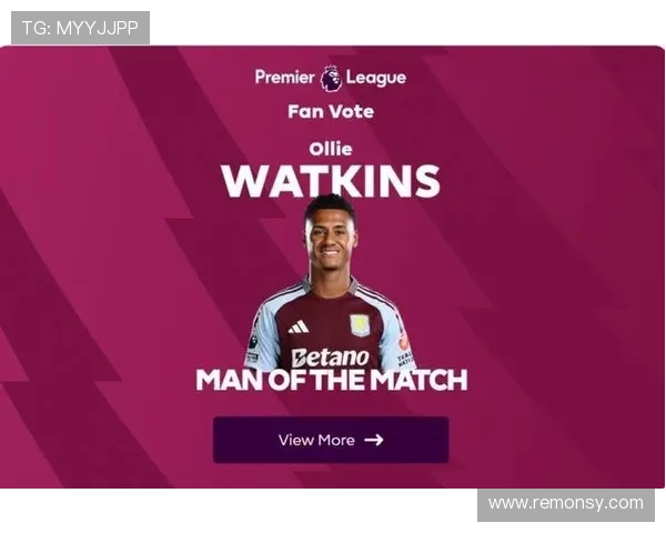 沃特金斯是否英超体系受益者：战术适配与数据表现分析